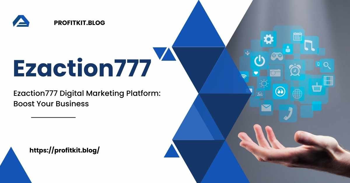 Ezaction777 digital marketing platform for business growth and optimization.